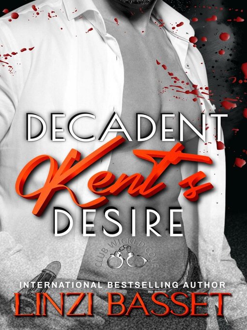 Title details for Decadent by Linzi Basset - Available